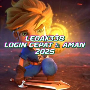LEDAK338 LOGIN CEPAT AMAN 2025
