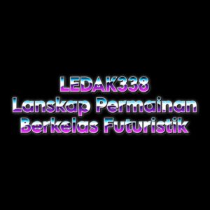 LEDAK338 Lanskap Permainan Berkelas Futuristik
